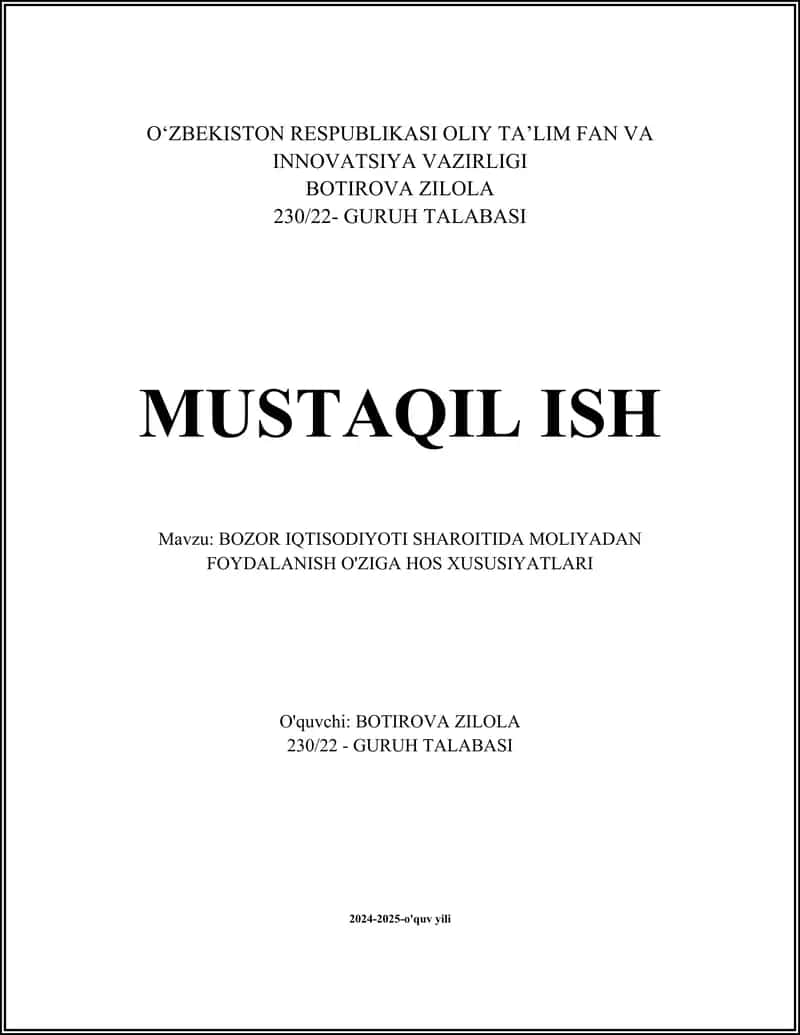 BOZOR IQTISODIYOTI SHAROITIDA MOLIYADAN FOYDALANISH O'ZIGA HOS XUSUSIYATLARI 1