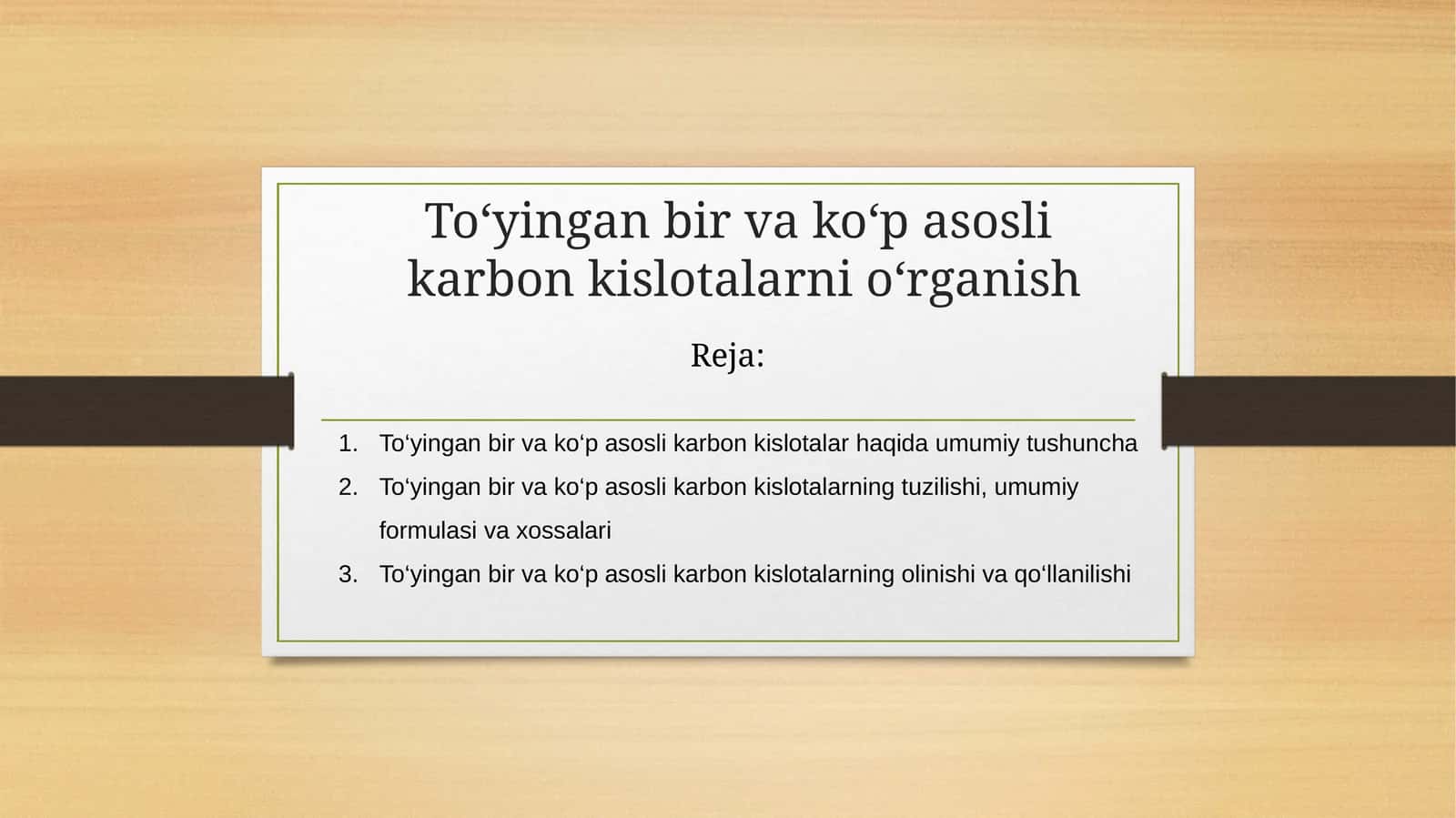 To‘yingan bir va ko‘p asosli karbon kislotalarni o‘rganish 1