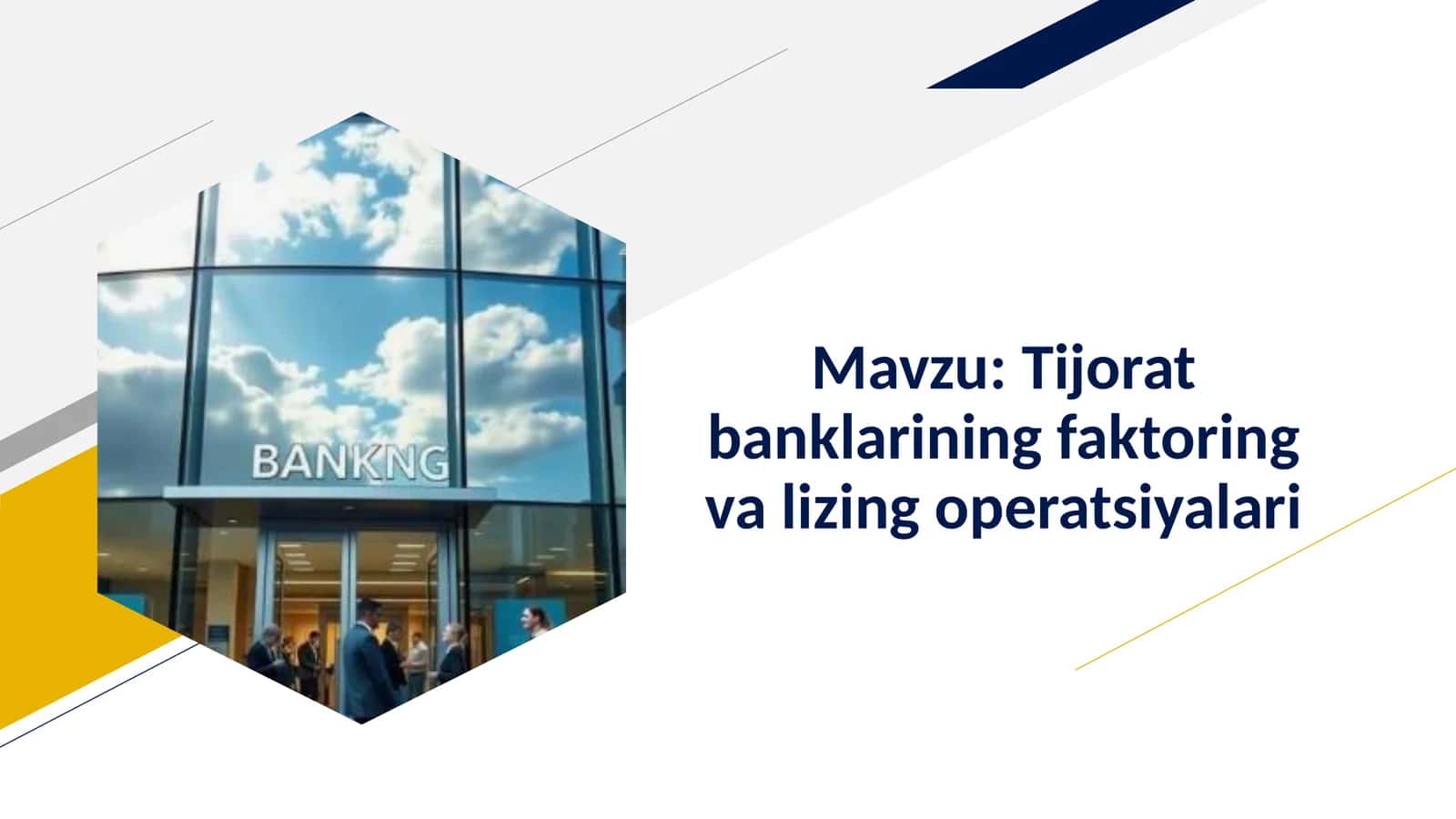 Tijorat banklarining faktoring va lizing operatsiyalari 1