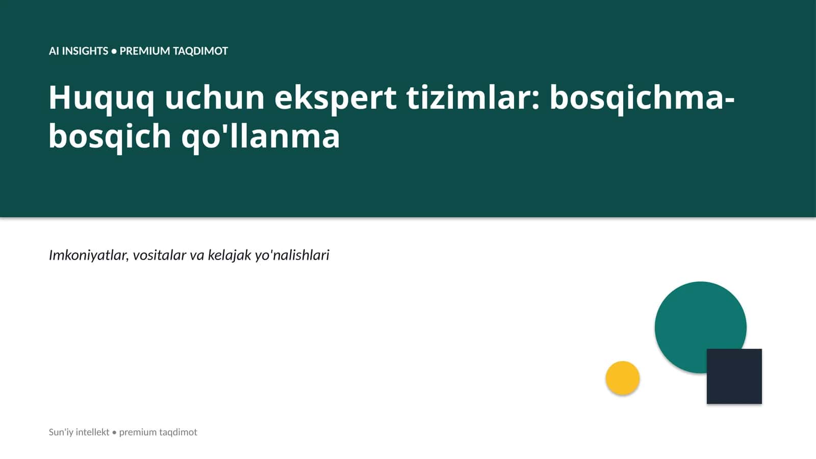 Huquq uchun ekspert tizimlar: bosqichma-bosqich qo'llanma 1