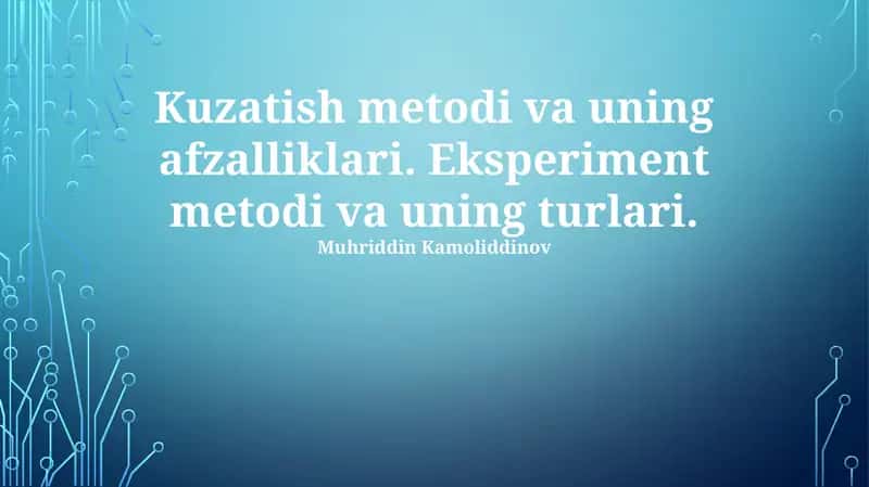 Kuzatish metodi va uning afzalliklari 1