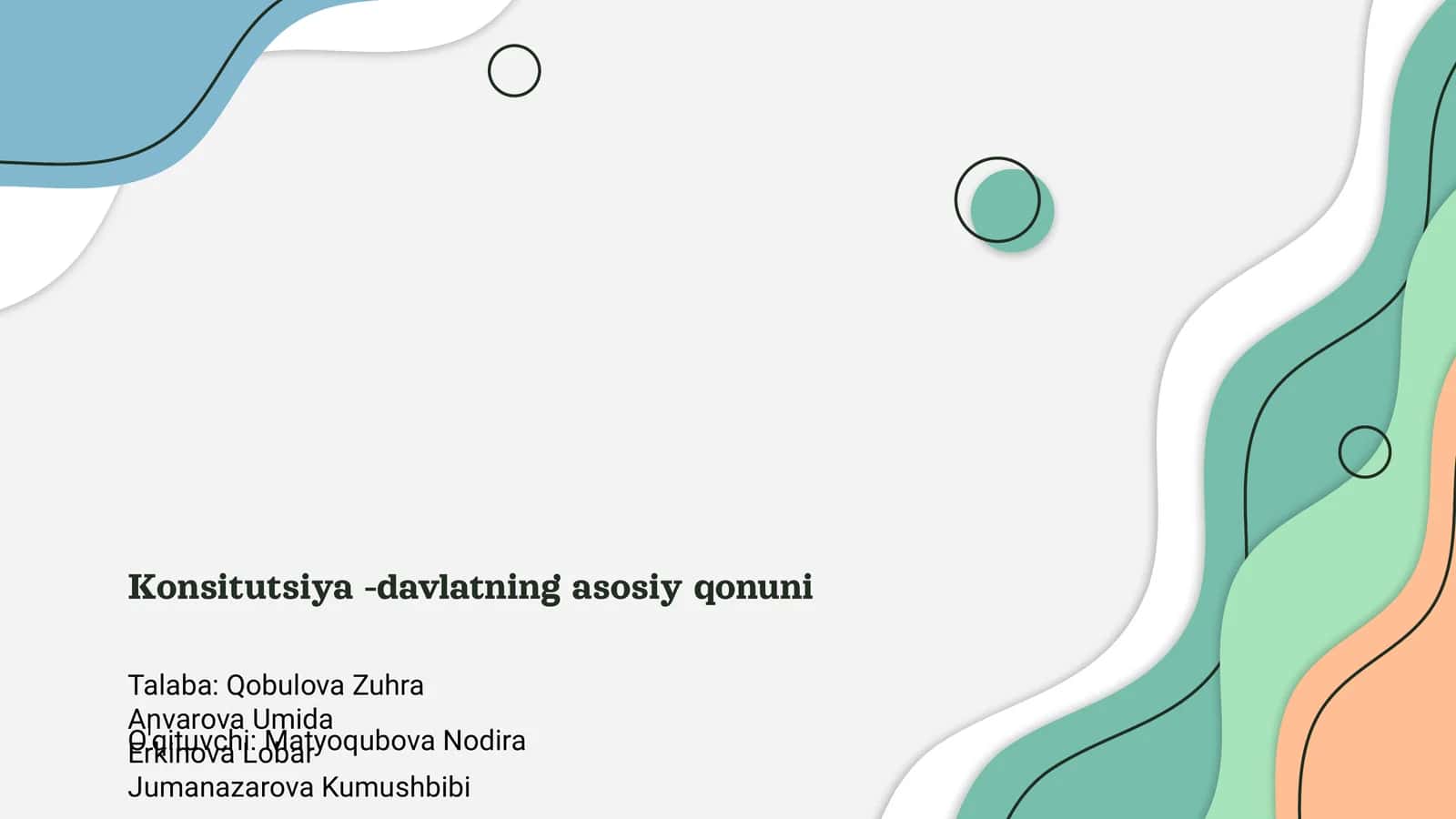 Konsitutsiya -davlatning asosiy qonuni 1