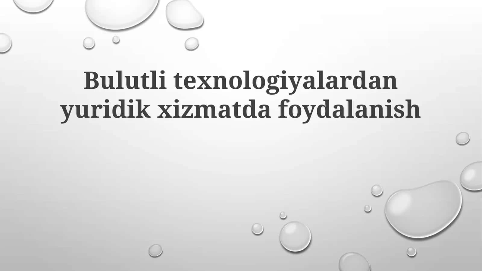 Bulutli texnologiyalardan yuridik xizmatda foydalanish 1