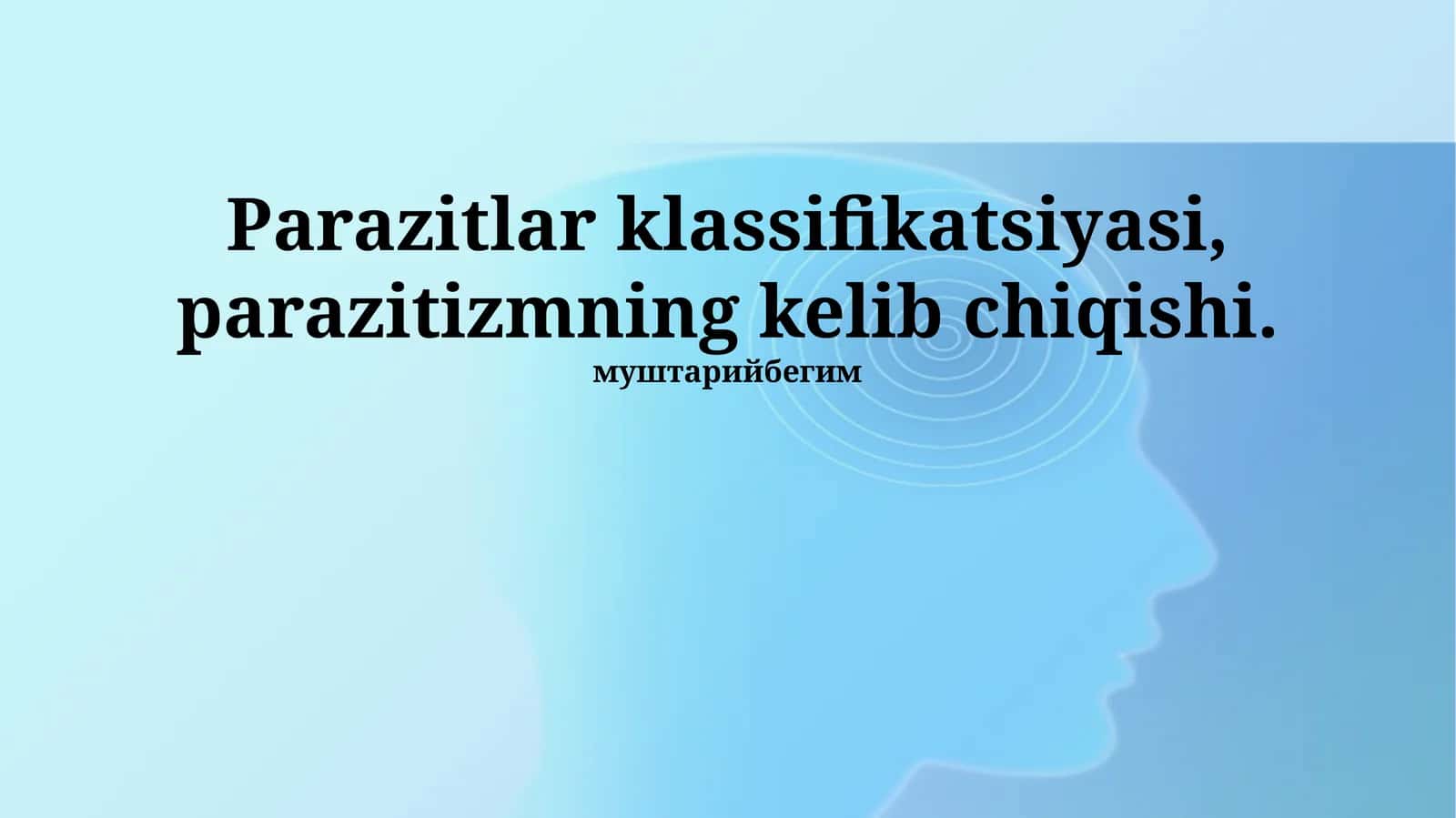 Parazitlar klassifikatsiyasi, parazitizmning kelib chiqishi 1
