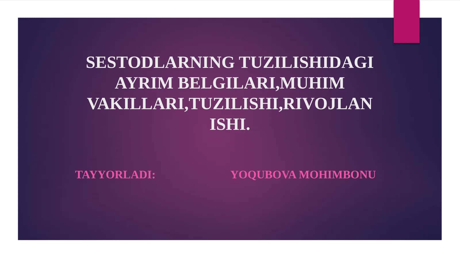 Sestodlarning Tuzilishidagi Ayrım Belgilari, Muhim Vakillari, Tuzilishi, Rivojlanishi 1