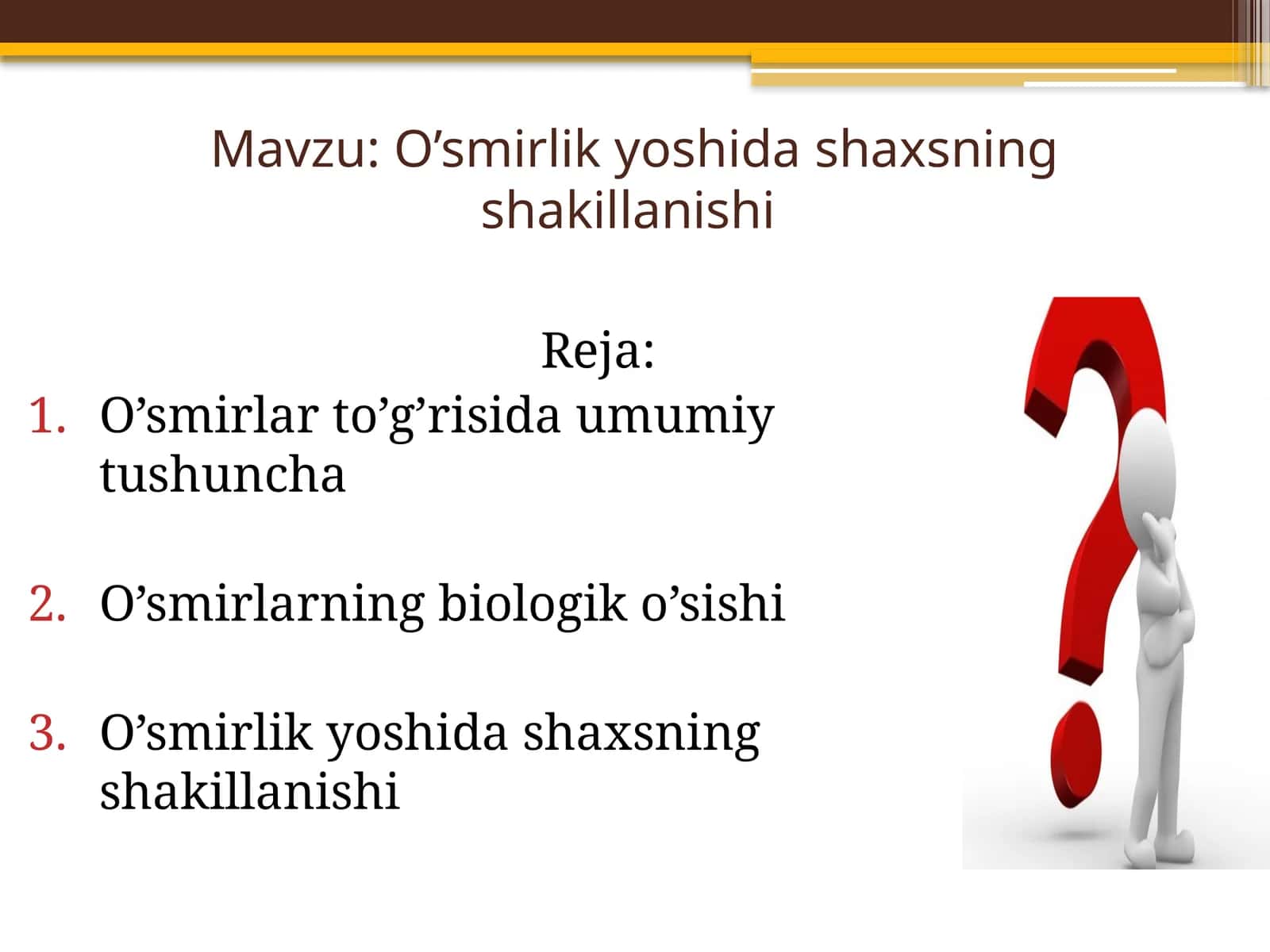 O’smirlikyoshidashaxsningshakillanishi 1