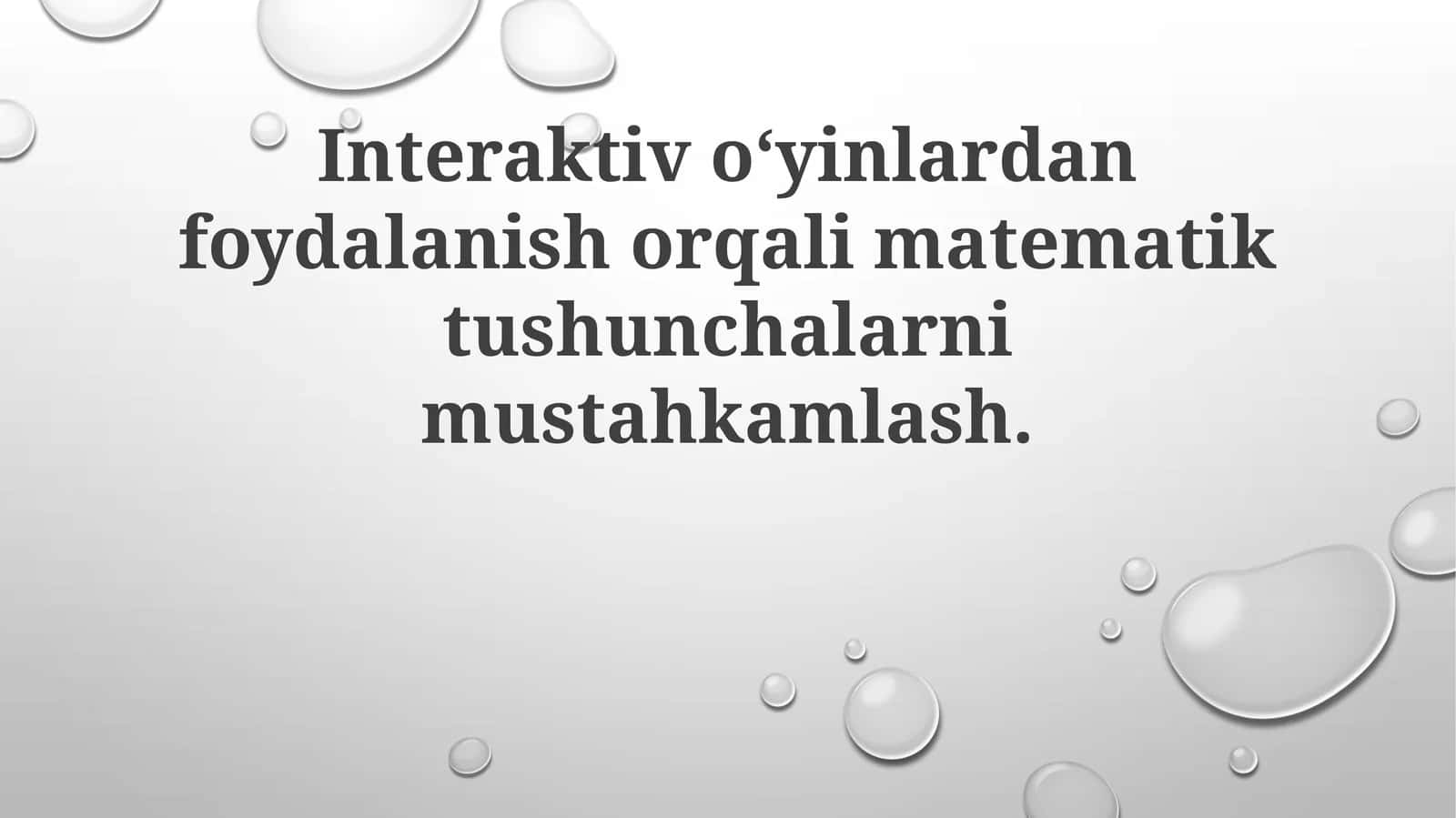 Interaktivoʻyinlardan foydalanish orqali matematik tushunchalarni mustahkamlash 1