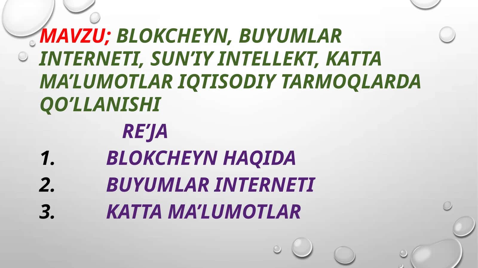 Blokcheyn, buyumlar interneti, sun’iy intellekt, katta ma’lumotlar iqtisodiy tarmoqlarda qo’llanishi 1