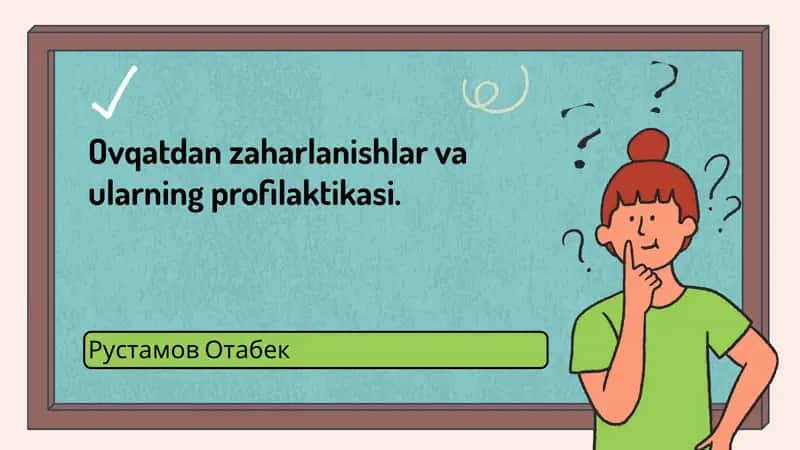 Ovqatdan zaharlanishlar va ularning profilaktikasi 1