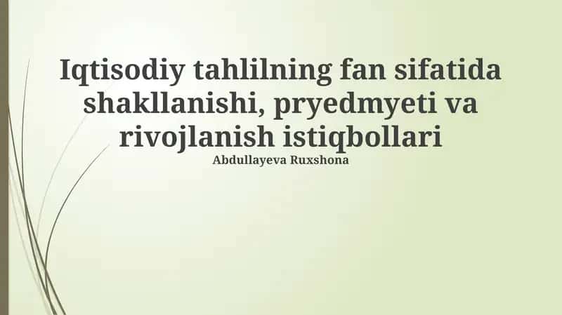 Iqtisodiy tahlilning fan sifatida shakllanishi 1