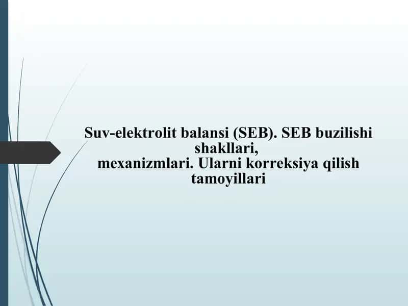 Suv-elektrolit balansi (SEB) buzilishi 1