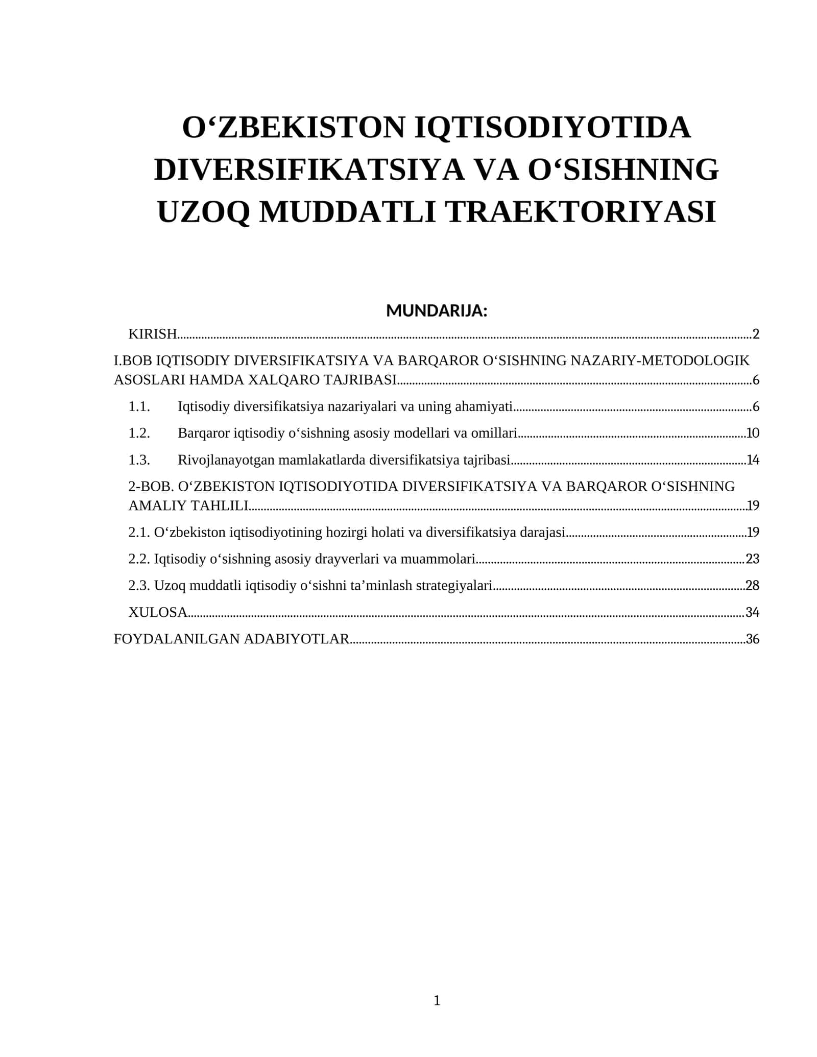 O‘ZBEKISTON IQTISODIYOTIDA DIVERSIFIKATSIYA VA O‘SISHNING UZOQ MUDDATLI TRAEKTORIYASI 1