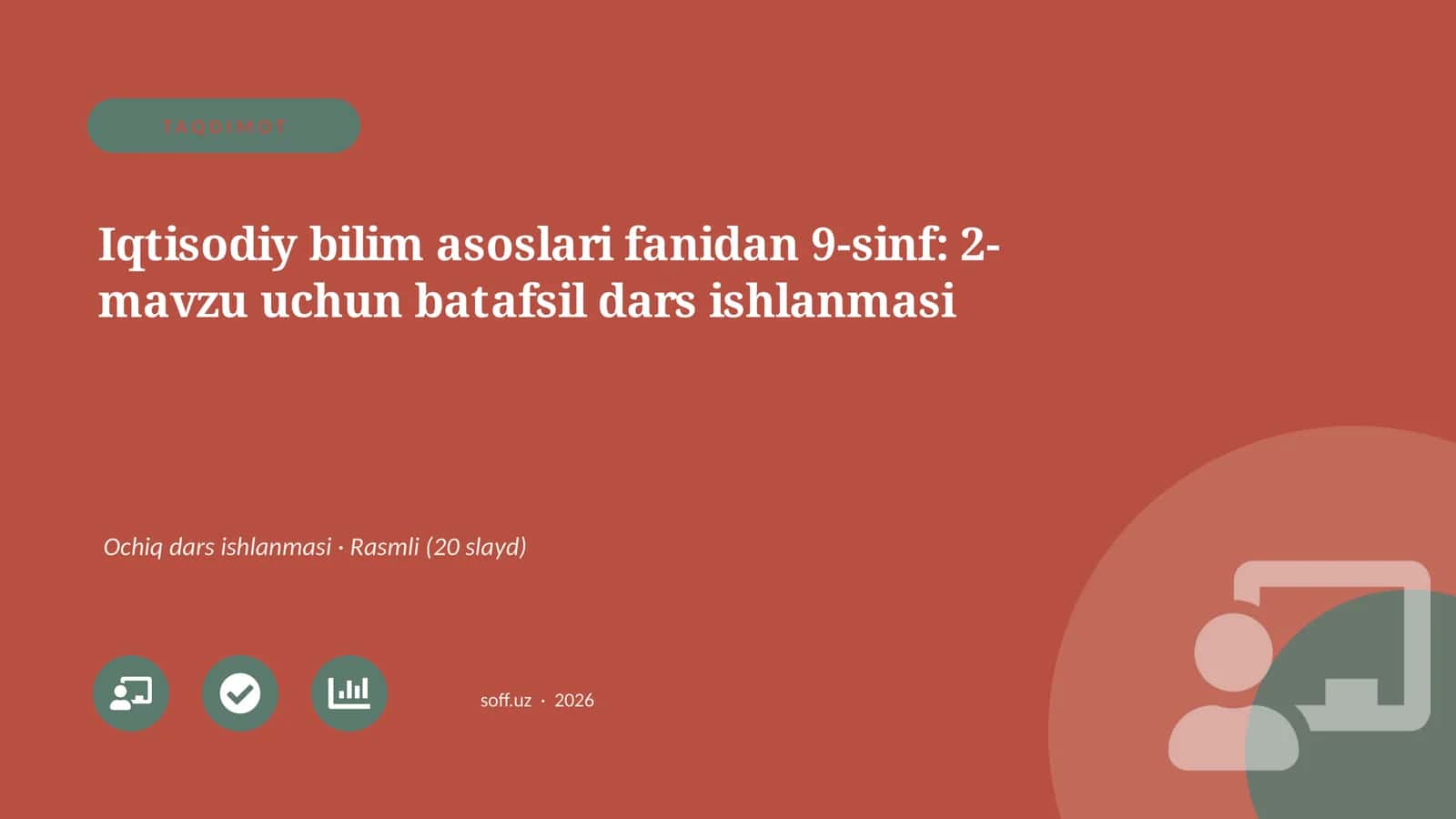 Iqtisodiy bilim asoslari fanidan 9-sinf: 2-mavzu uchun batafsil dars ishlanmasi 1