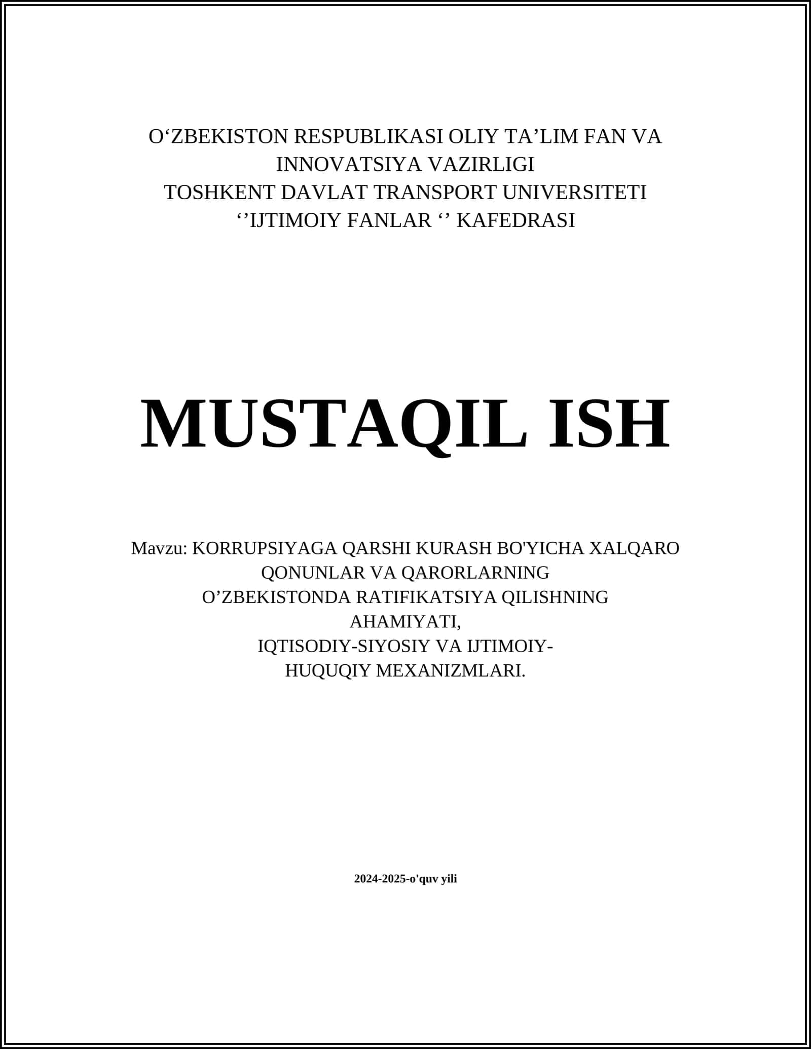 KORRUPSIYAGA QARSHI KURASH BO'YICHA XALQARO QONUNLAR VA QARORLARNING O’ZBEKISTONDA RATIFIKATSIYA QILISHNING AHAMIYATI, IQTISODIY-SIYOSIY VA IJTIMOIY-HUQUQIY MEXANIZMLARI 1