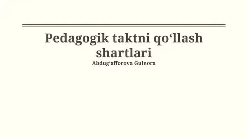 Pedagogik taktni qo‘llash shartlari 1
