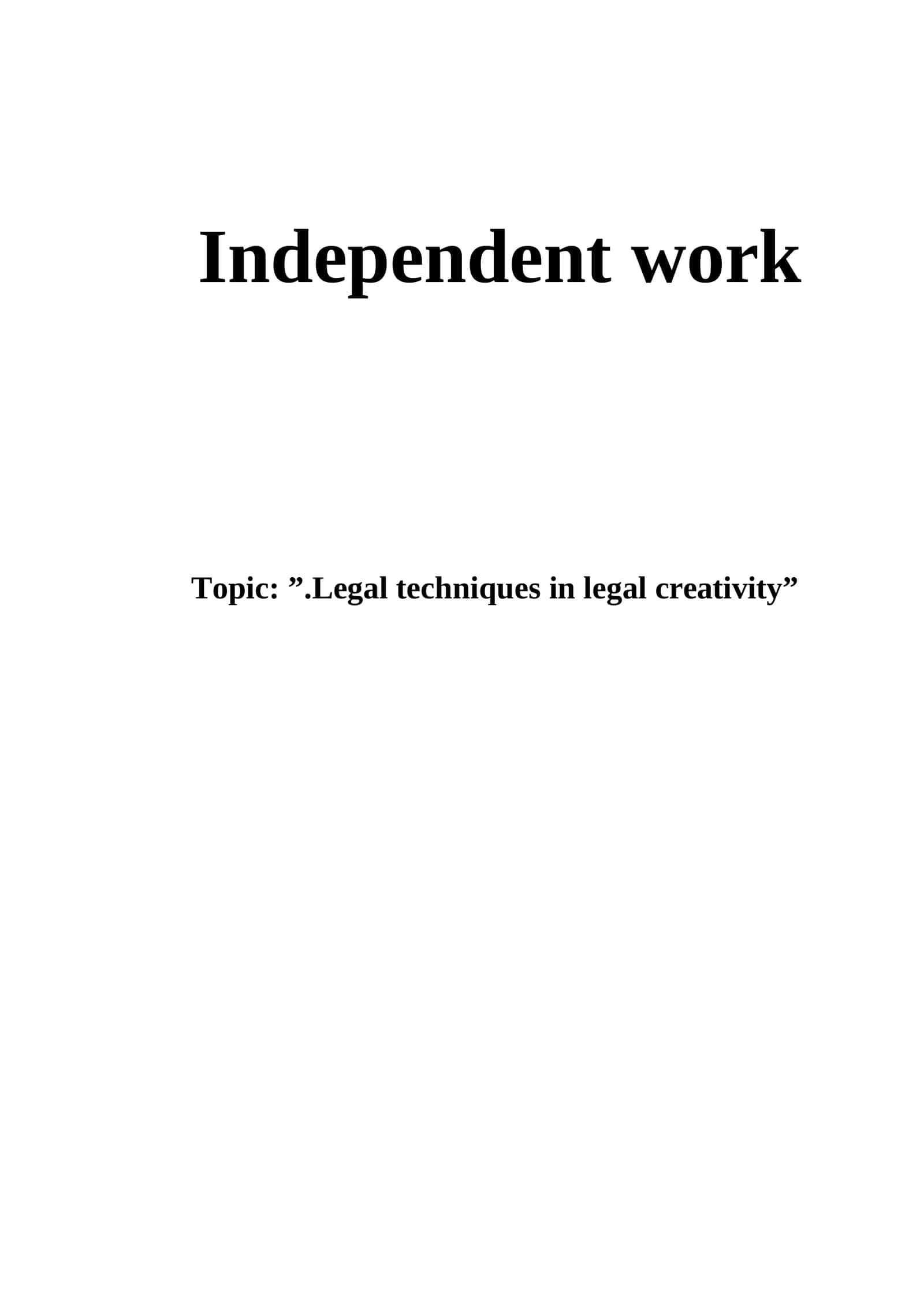 ”.Legal techniques in legal creativity” 1