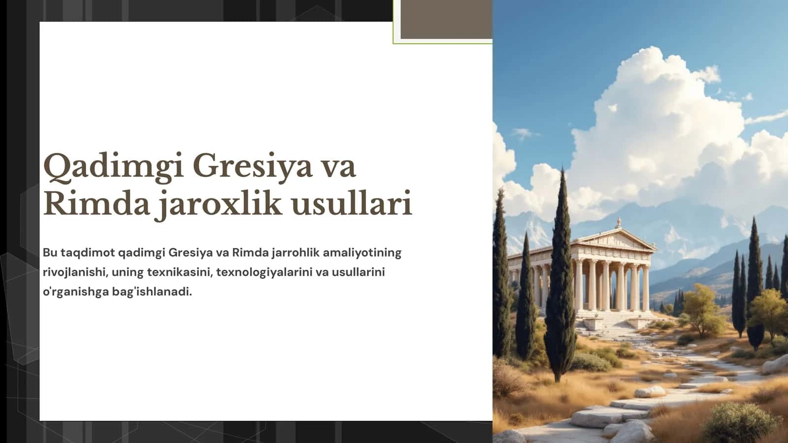 Gresiya va Rimda jaroxlik usullari 1