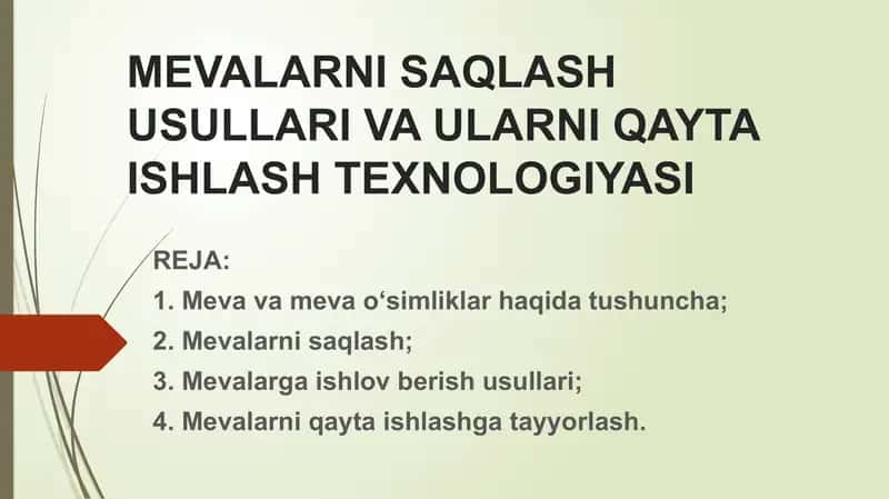 Mevalarni saqlash usullari va ularni qayta ishlash texnologiyasi 1