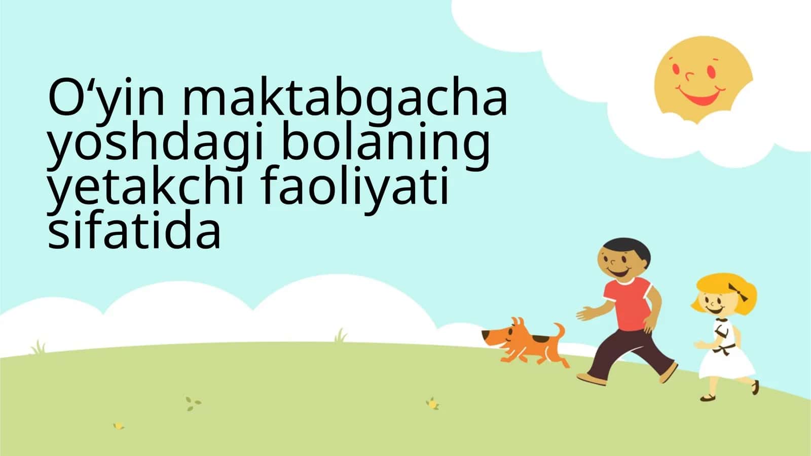 O‘yin maktabgacha yoshdagi bolaning yetakchi faoliyati sifatida 1