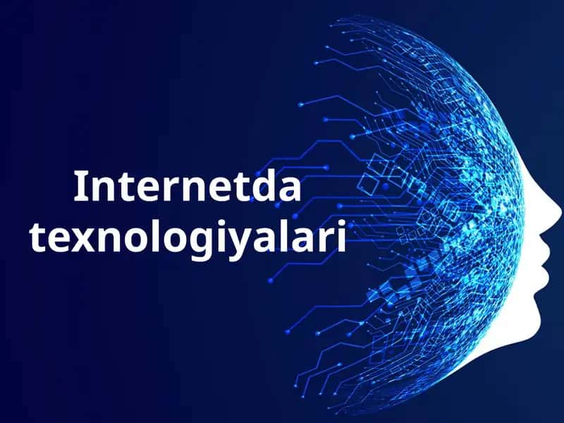 Internetda texnologiyalari 1