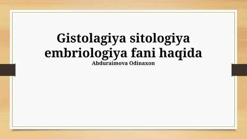 Gistolagiya sitologiya embriologiya fani 1