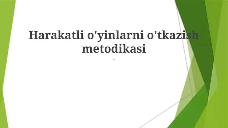 Harakatli o'yinlarni o'tkazish metodikasi 1