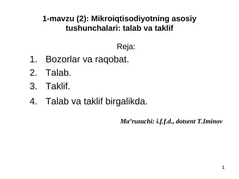 Mikroiqtisodiyotning asosiy tushunchalari: talab va taklif