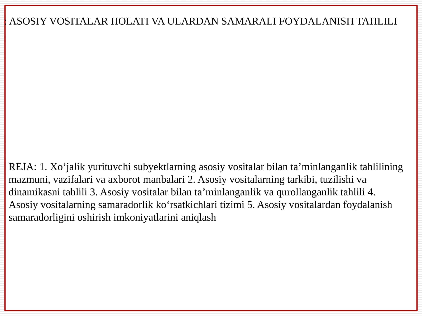 ASOSIY VOSITALAR HOLATI VA ULARDAN SAMARALI FOYDALANISH TAHLILI 1