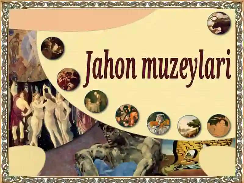 Jahon muzeylari