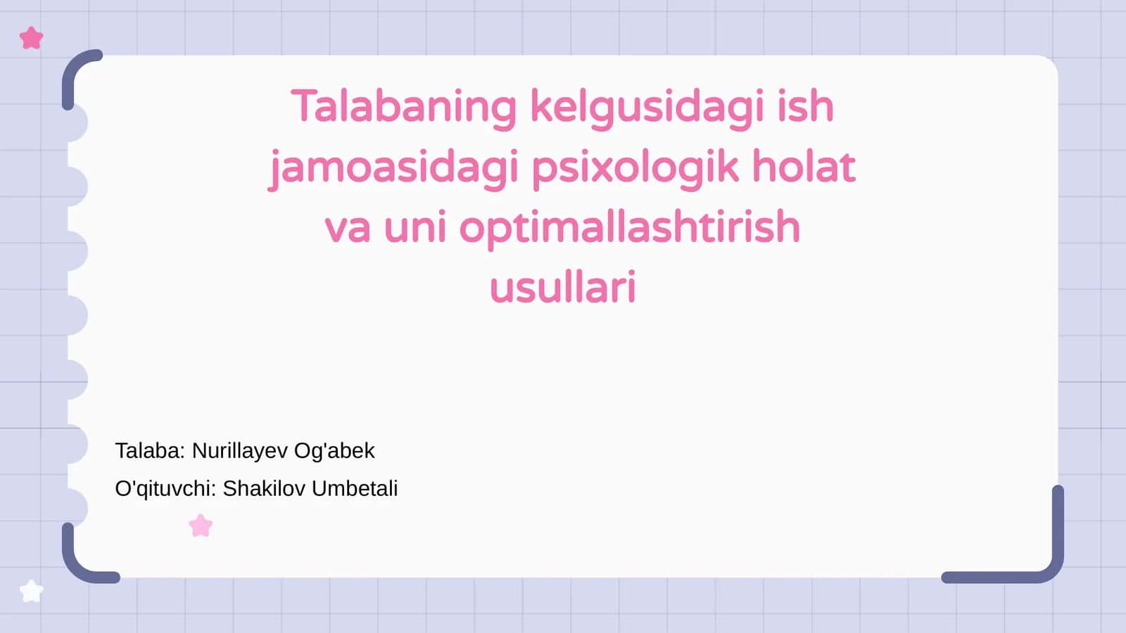 Talabaning kelgusidagi ish jamoasidagi psixologik holat va uni optimallashtirish usullari 1