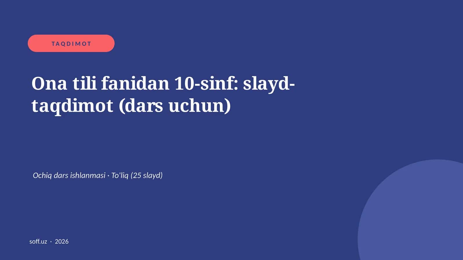 Ona tili fanidan 10-sinf: slayd-taqdimot (dars uchun) 1