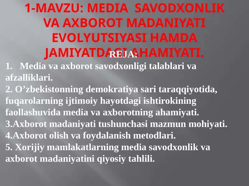 MEDIA SAVODXONLIK VA AXBOROT MADANIYATI EVОLYUTSIYASI HAMDA JAMIYATDAGI AHAMIYATI 1