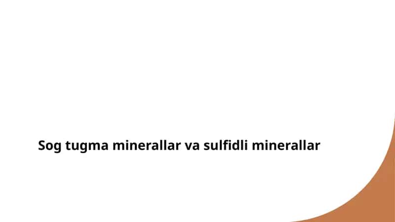 Sog tugma minerallar va sulfidli minerallar 1