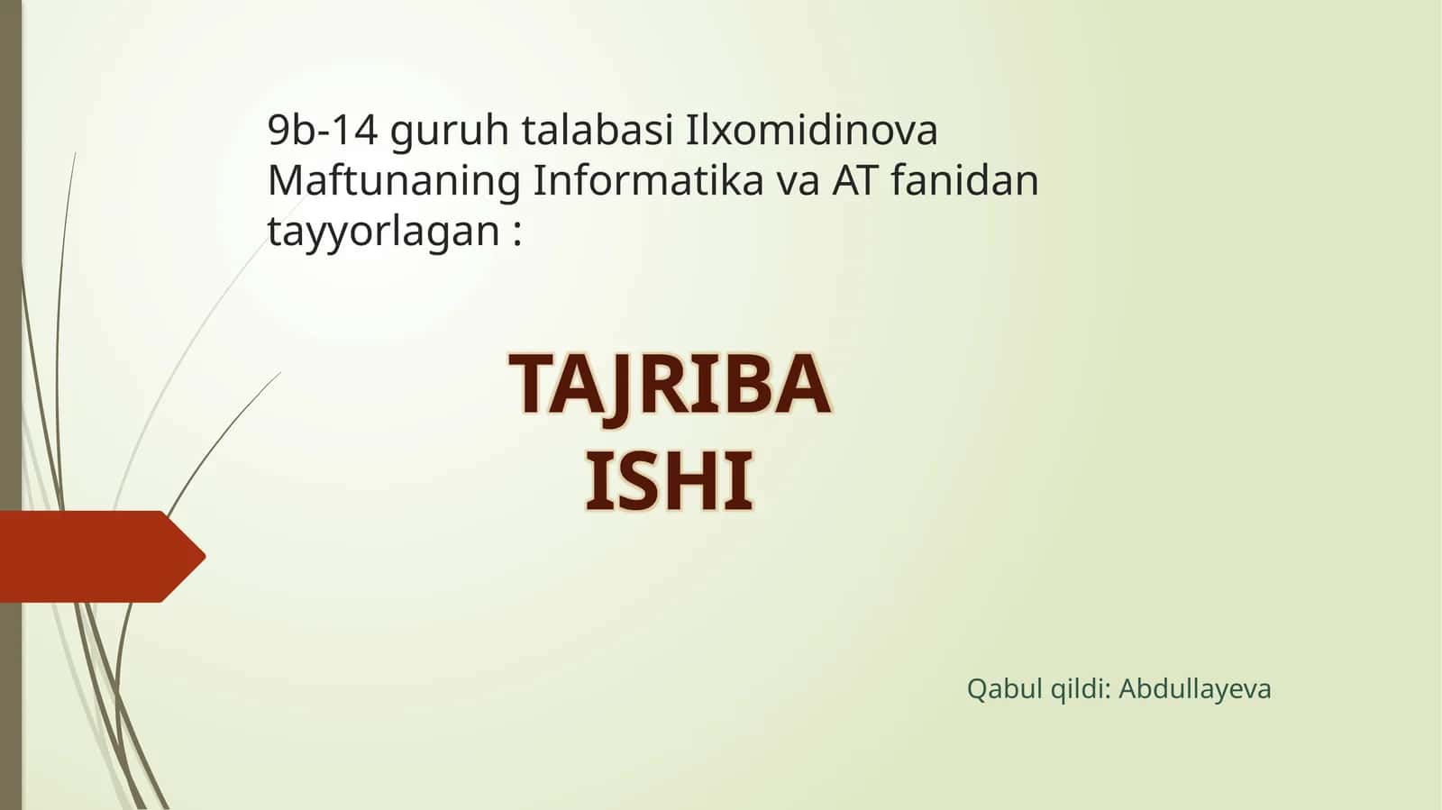 Ilxomidinova Maftunaning Informatika va AT-fanidan tayyorlagan 1