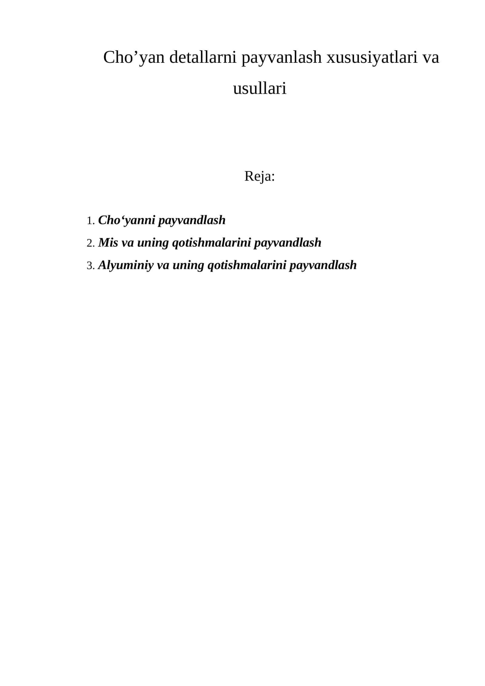 Cho’yan detallarni payvanlash xususiyatlari va usullari 1