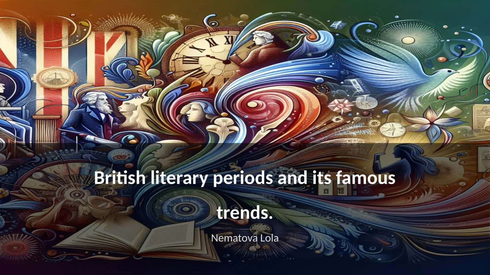 British literary periods and its famous trends 1