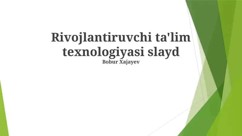 Rivojlantiruvchi ta'lim texnologiyasi slayd 1