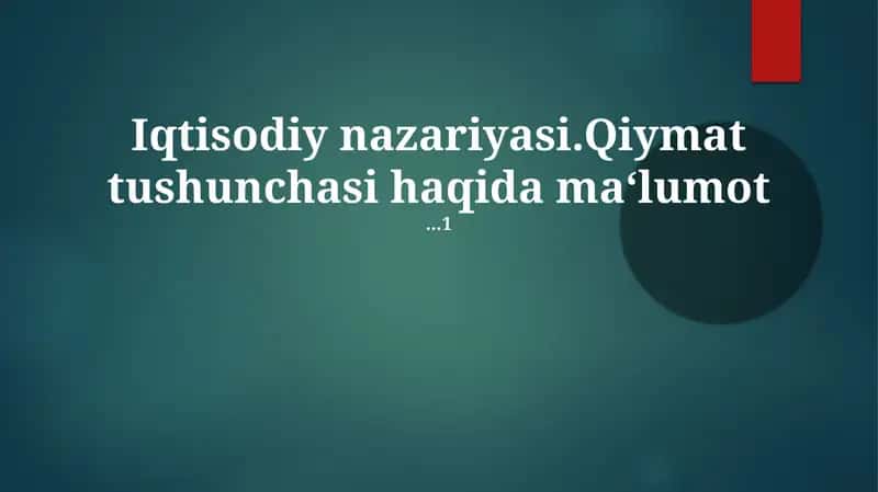 Iqtisodiy nazariyasi 1