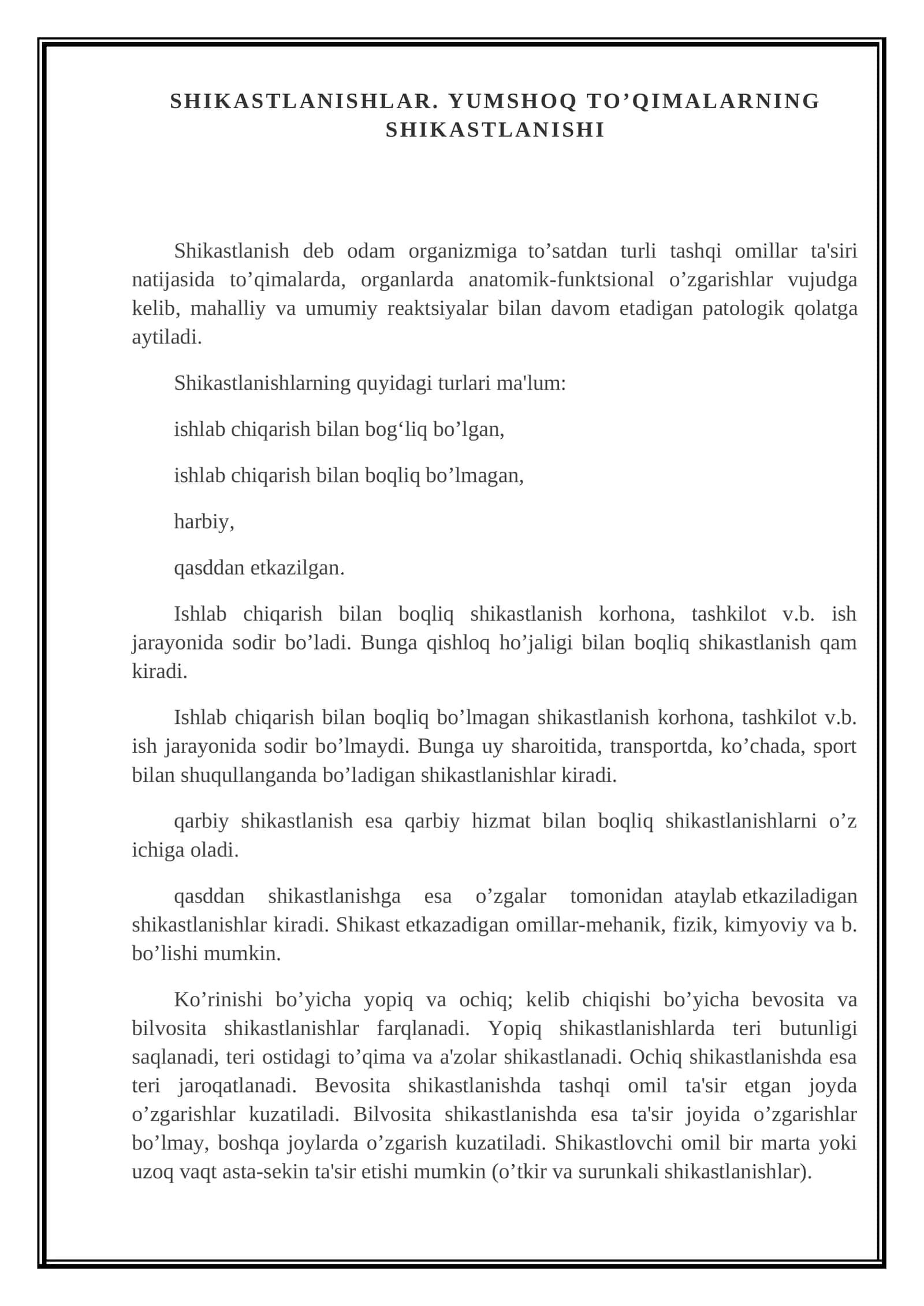 SHIKASTLANISHLAR. YUMSHOQ TO’QIMALARNING SHIKASTLANISHI 1