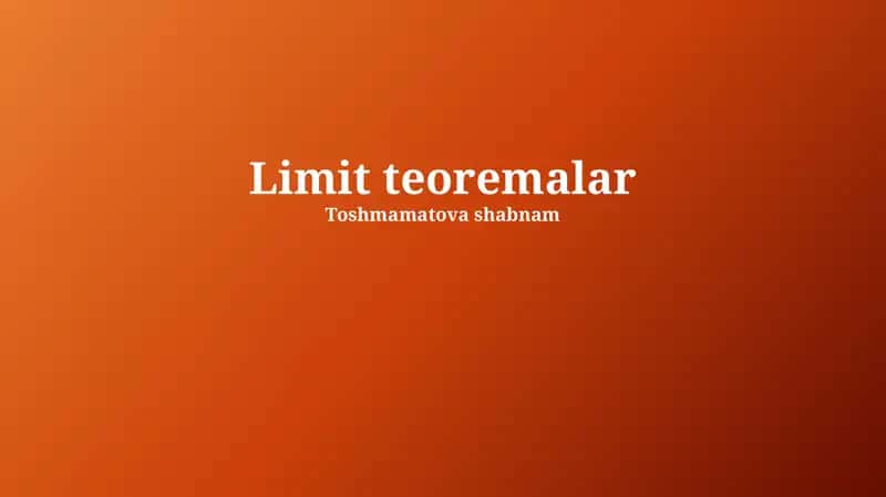 Limit teoremalar 1
