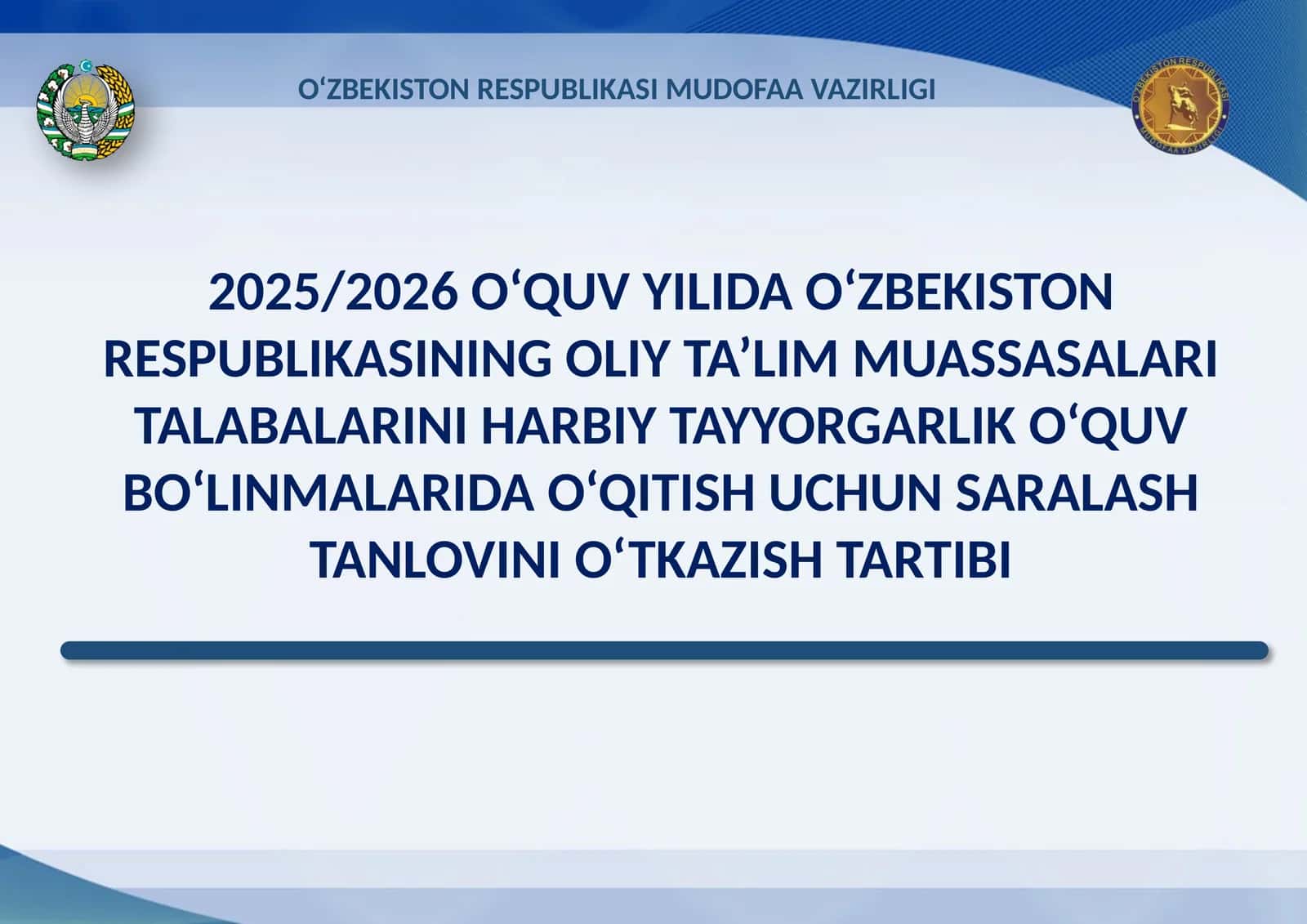 TALABALARINI HARBIY TAYYORGARLIK O‘QUV BO‘LINMALARIDA O‘QITISH UCHUN SARALASH TANLOVINI O‘TKAZISH TARTIBI 1