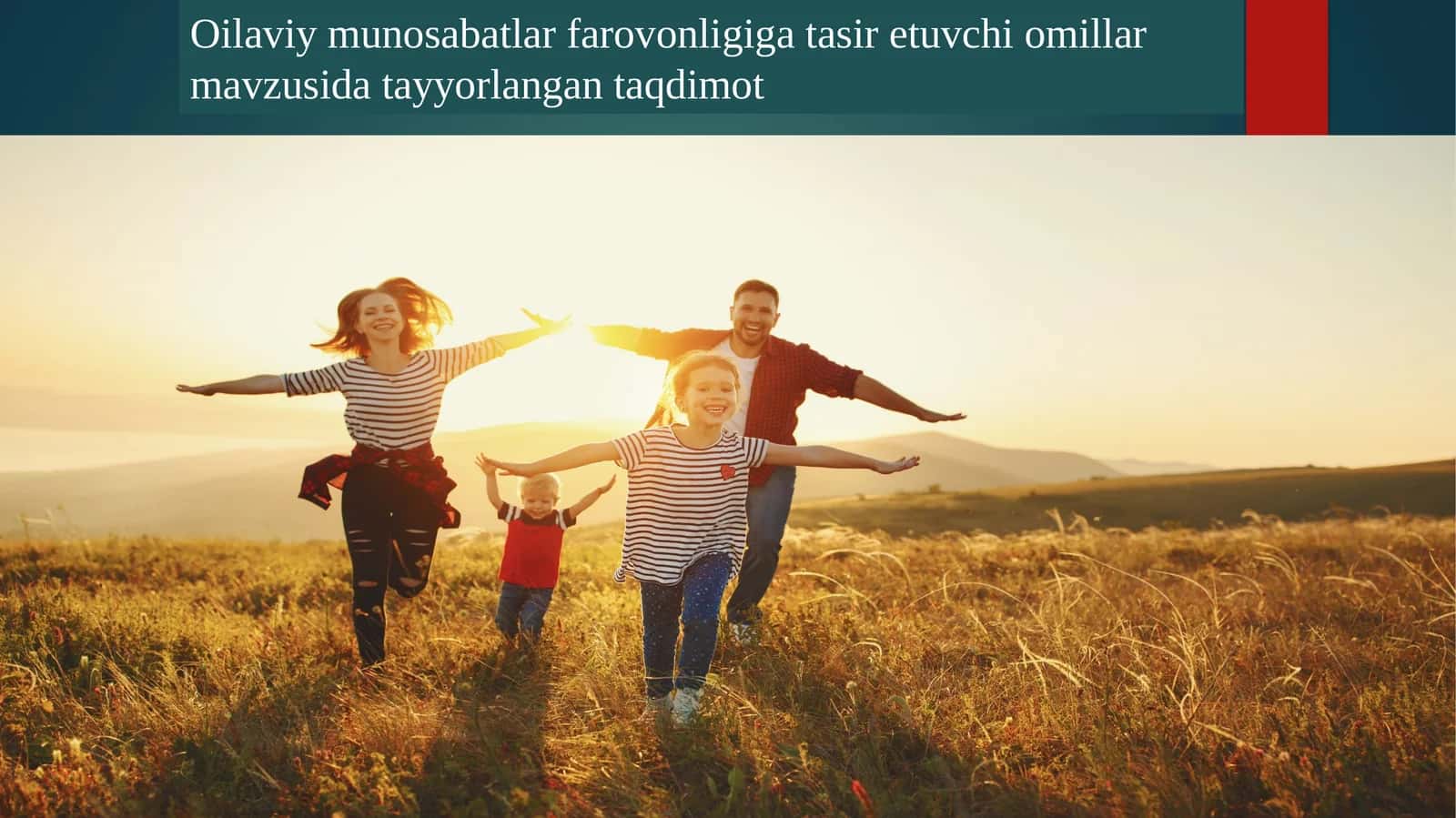 Oilaviy munosabatlar farovonligiga ta’sir etuvchi omillar 1