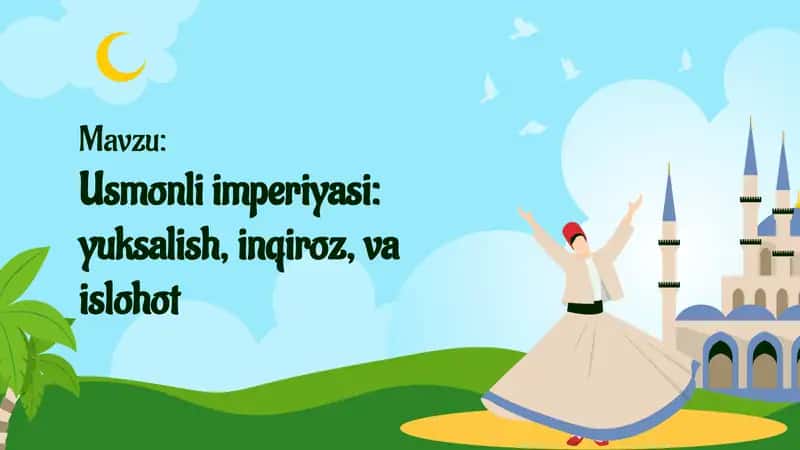 Usmonli turklar davlati (9-sinf Jahon tarixi (2024) 18-mavzusi 1