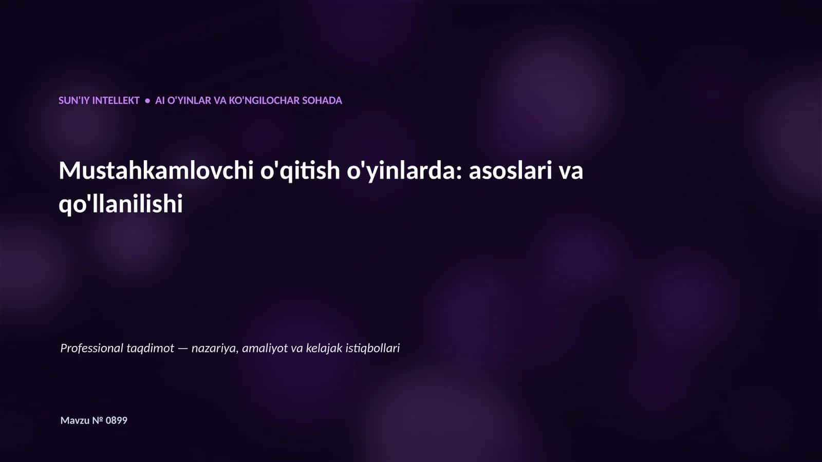 SUN'IY INTELLEKT • AI O'YINLAR VA KO'NGILOCHAR SOHADA 1