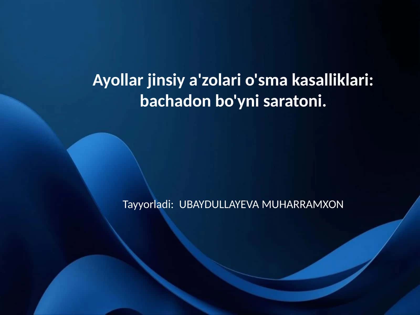 Bachadon bo'yni saratoni: Umumiy tushuncha va ahamiyati 1