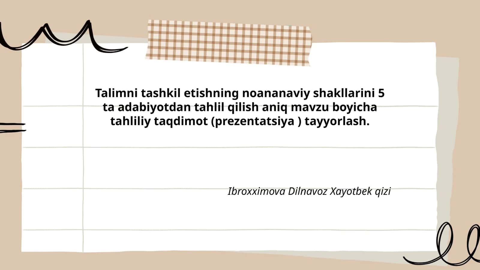Talimni tashkil etishning noananaviy shakllarini 5 ta adabiyotdan tahlil qilish aniq mavzu boyicha tahliliy taqdimot (prezentatsiya ) tayyorlash 1