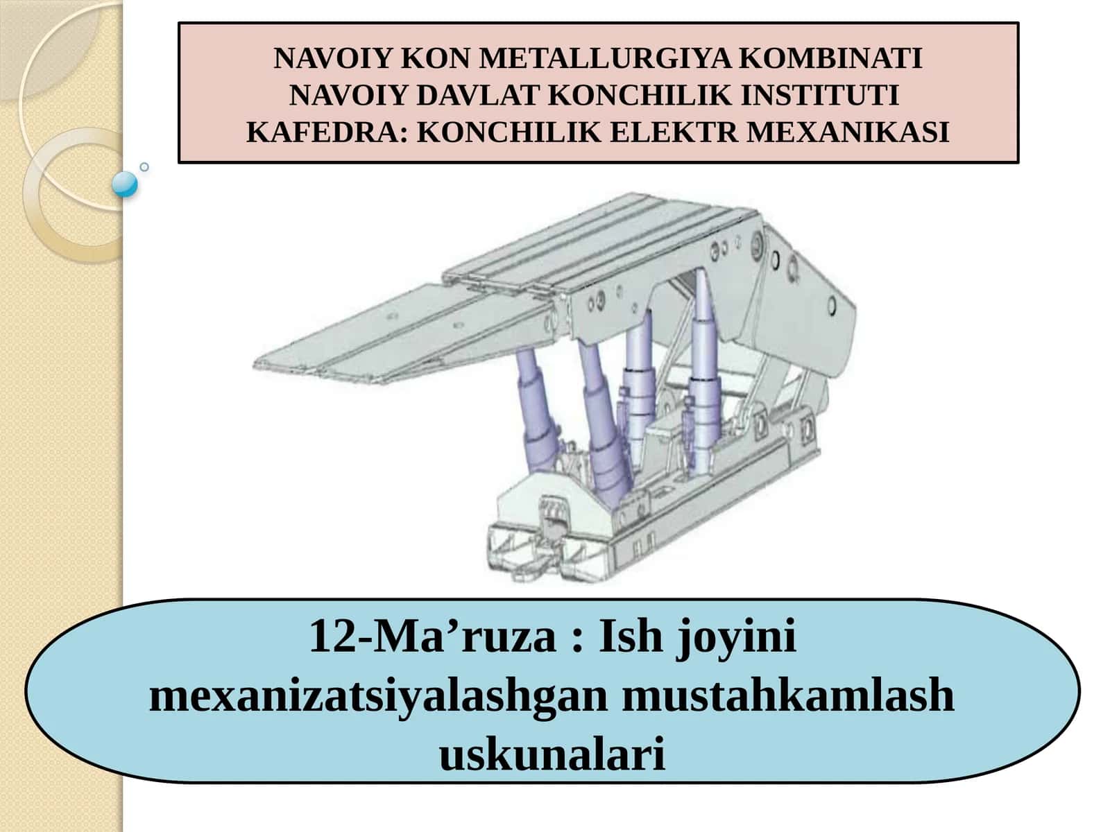 Ish joyini mexanizatsiyalashgan mustahkamlash uskunalari 1