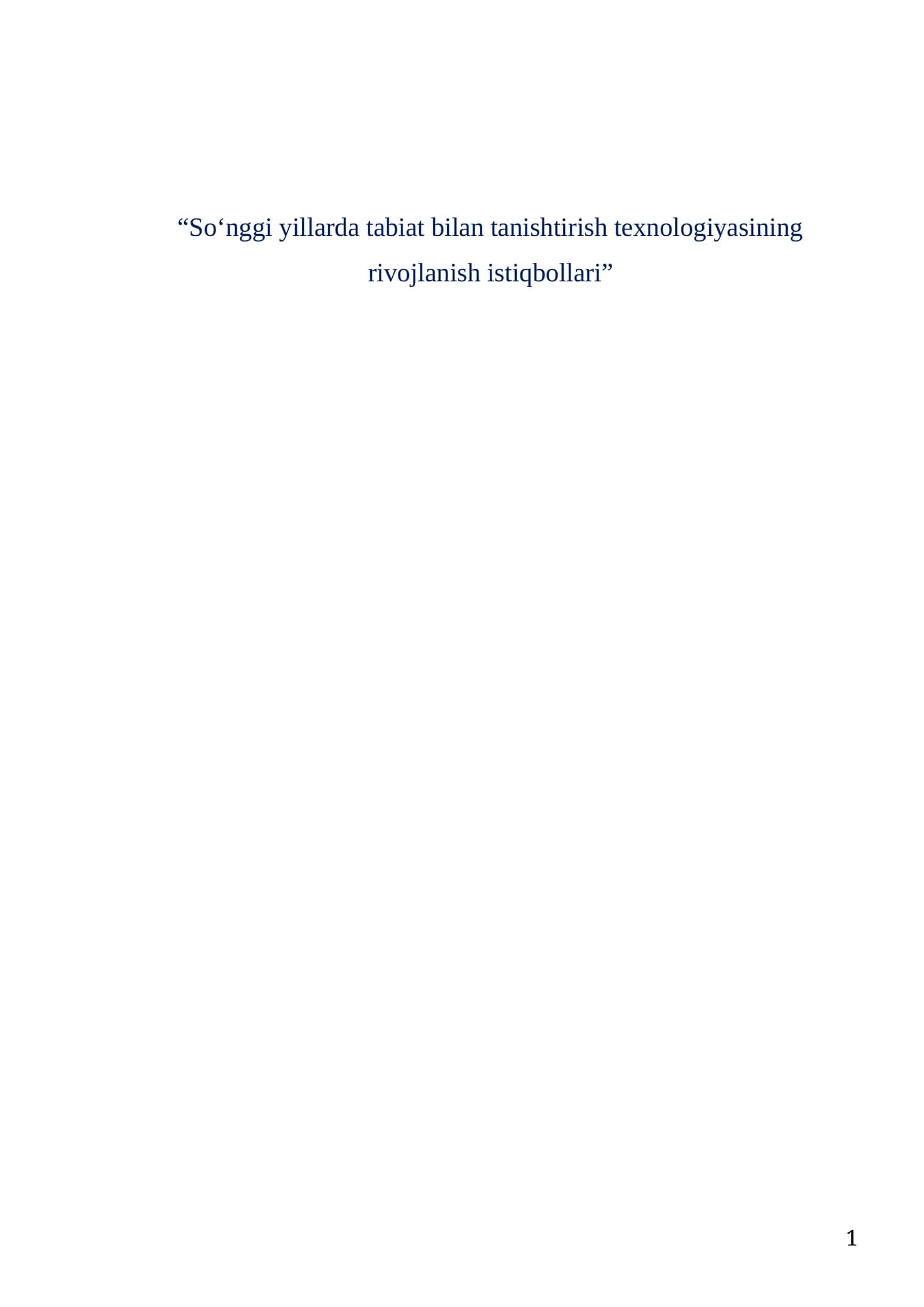 Tabiat bilan tanishtirish texnologiyasining rivojlanish istiqbollari 1