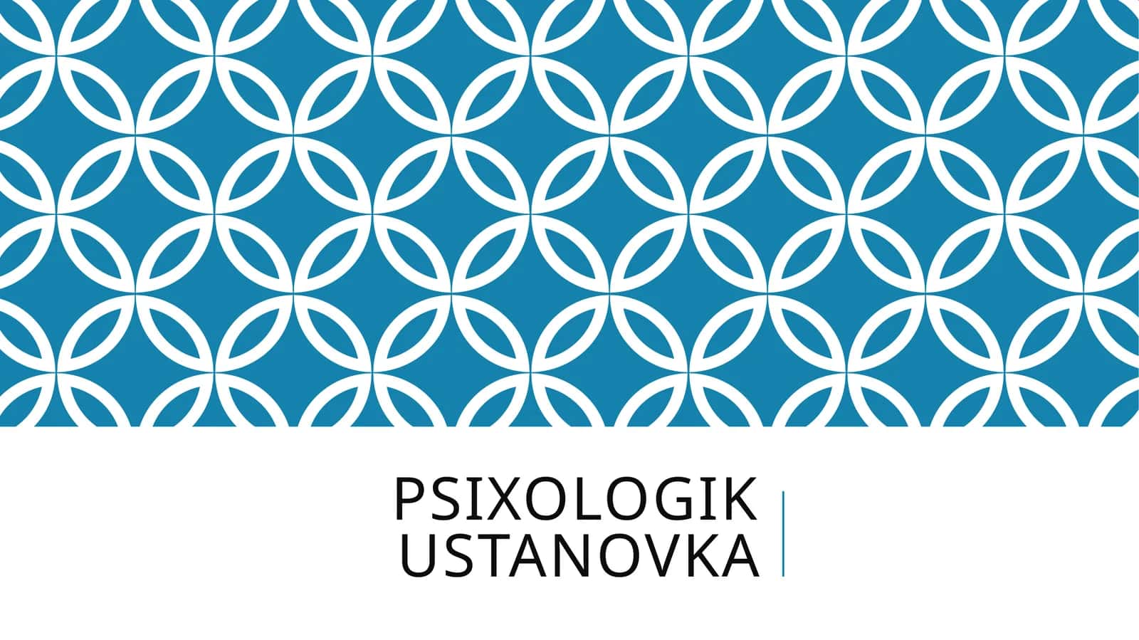 Psixologik ustanovka 1