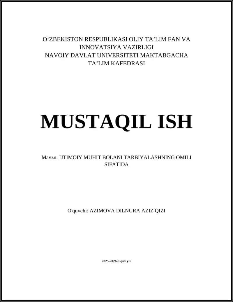 IJTIMOIY MUHIT BOLANI TARBIYALASHNING OMILI SIFATIDA 1